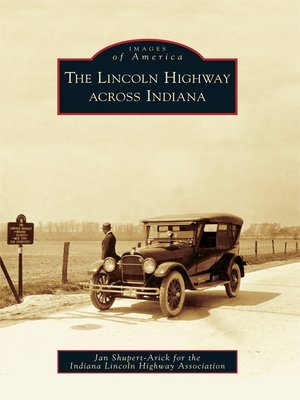 cover image of The Lincoln Highway across Indiana